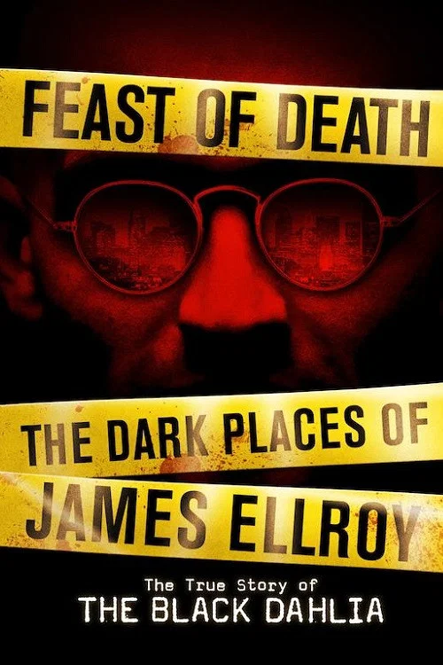 Постер: James Ellroy's Feast of Death