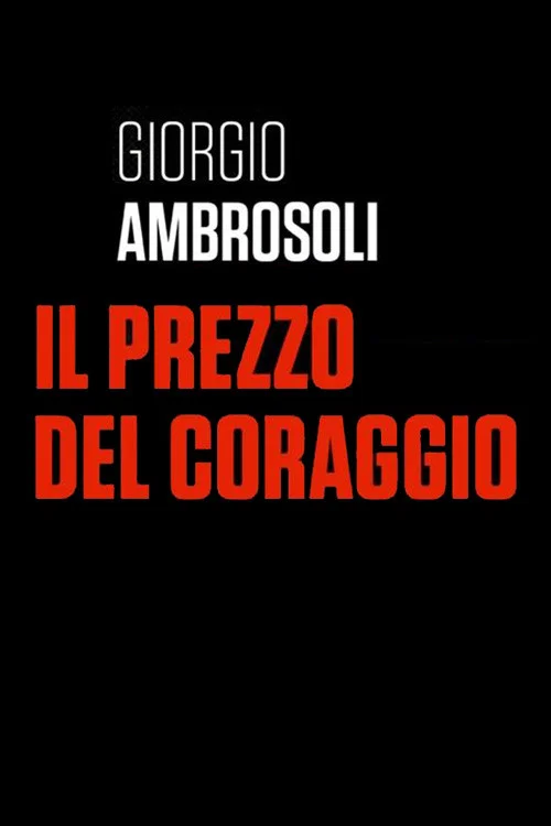 Постер: Giorgio Ambrosoli - Il prezzo del coraggio