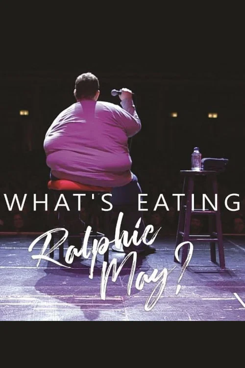 Постер: What's Eating Ralphie May?