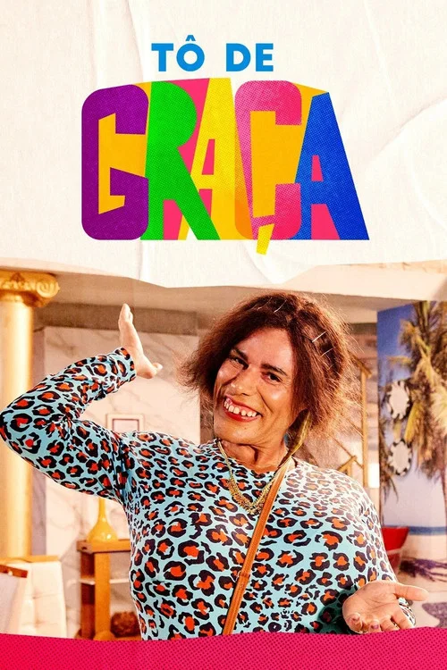 Постер: Tô de Graça