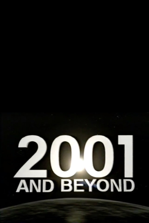 Постер: 2001 and Beyond