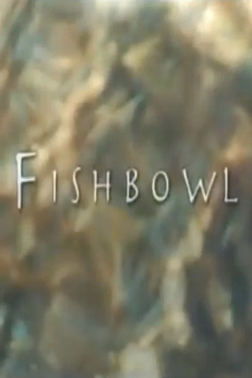 Постер: Fishbowl