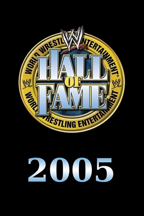 Постер: WWE Зал славы 2005