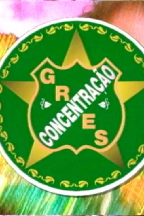 Постер: G.R.E.S. Concentração