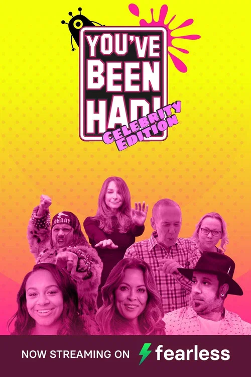 Постер: You've Been Had! Celebrity Edition