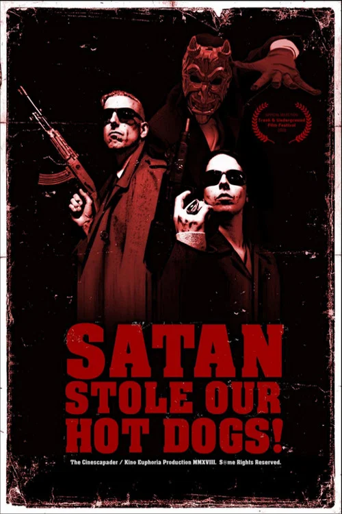 Постер: Satan Stole Our Hot Dogs!