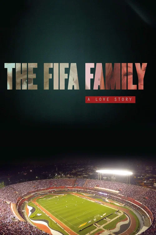 Постер: The Fifa Family: A Love Story
