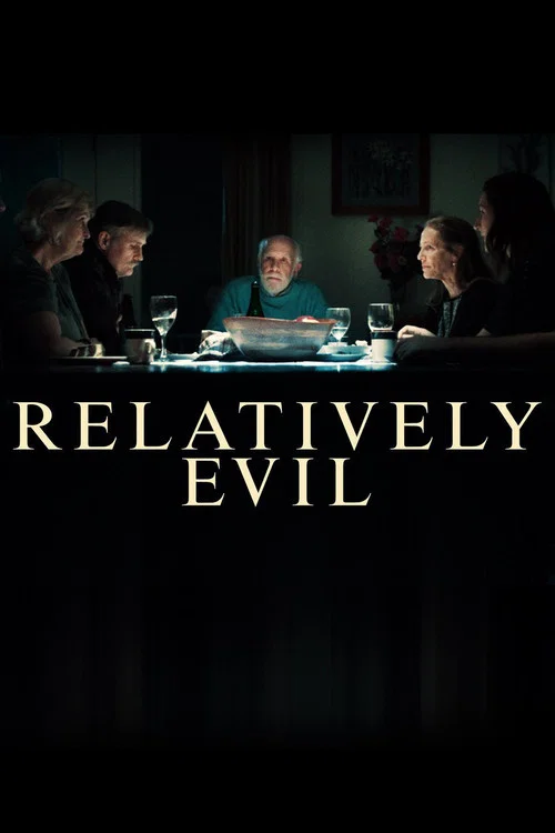 Постер: Relatively Evil