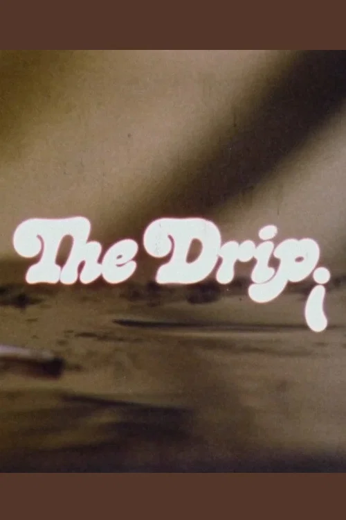 Постер: The Drip