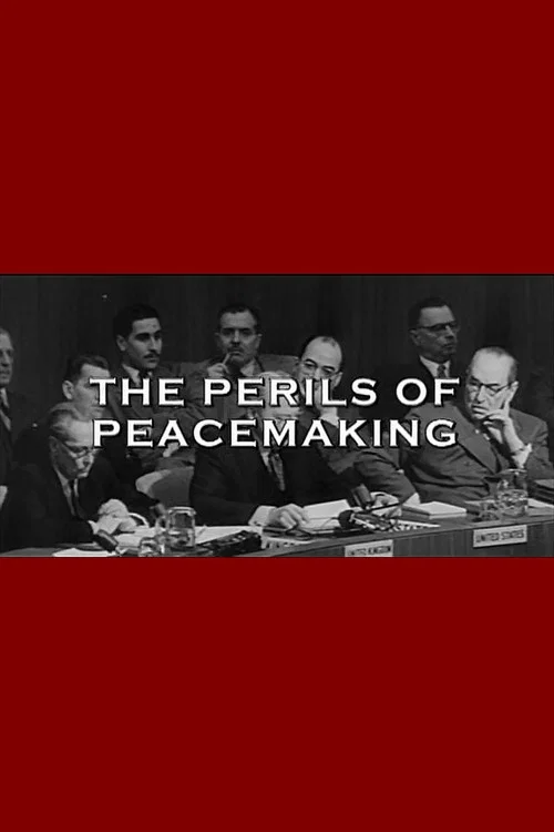 Постер: The Perils of Peacemaking
