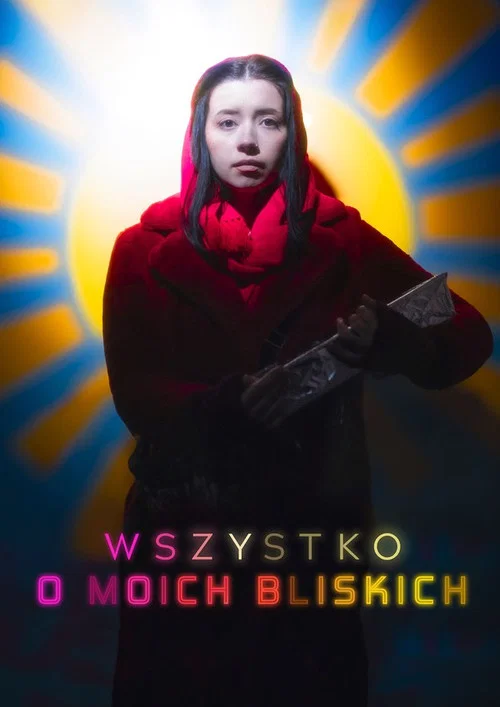 Постер: Wszystko o moich bliskich