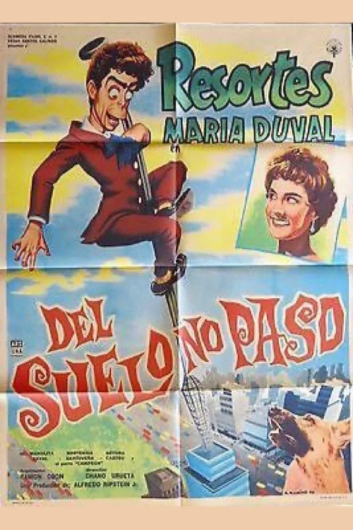 Постер: Del suelo no paso