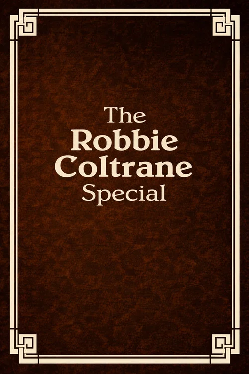 Постер: The Robbie Coltrane Special