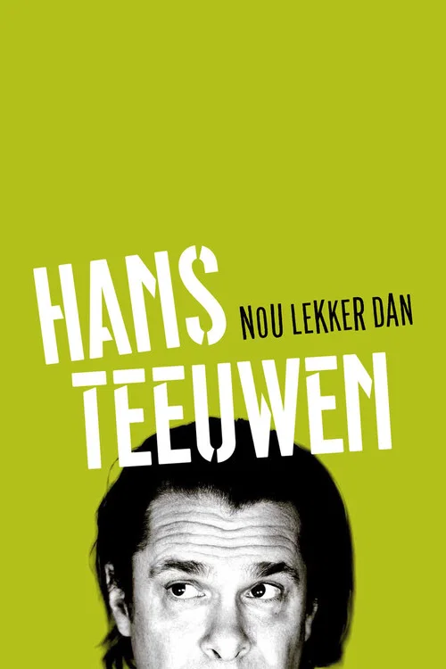 Постер: Hans Teeuwen: Nou lekker dan