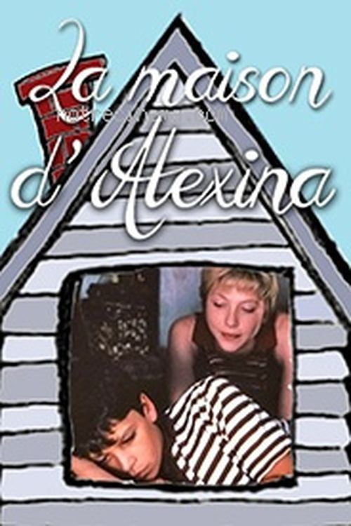 Постер: La maison d'Alexina