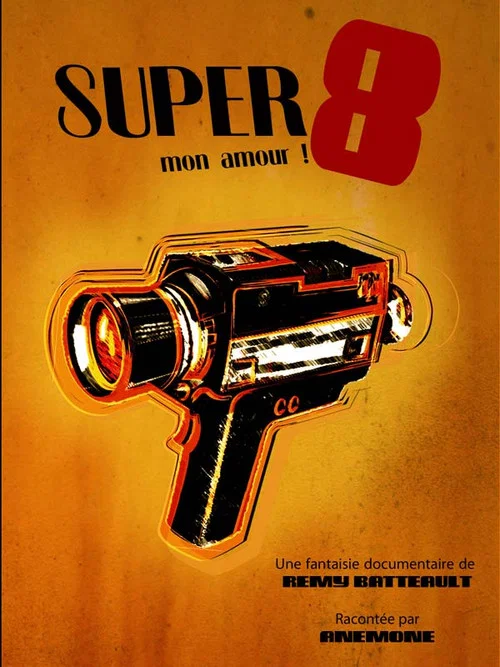 Постер: Super 8 mon amour