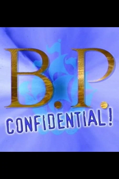 Постер: B.P. Confidential!
