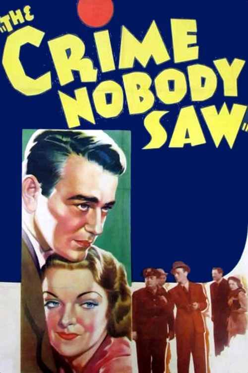Постер: The Crime Nobody Saw