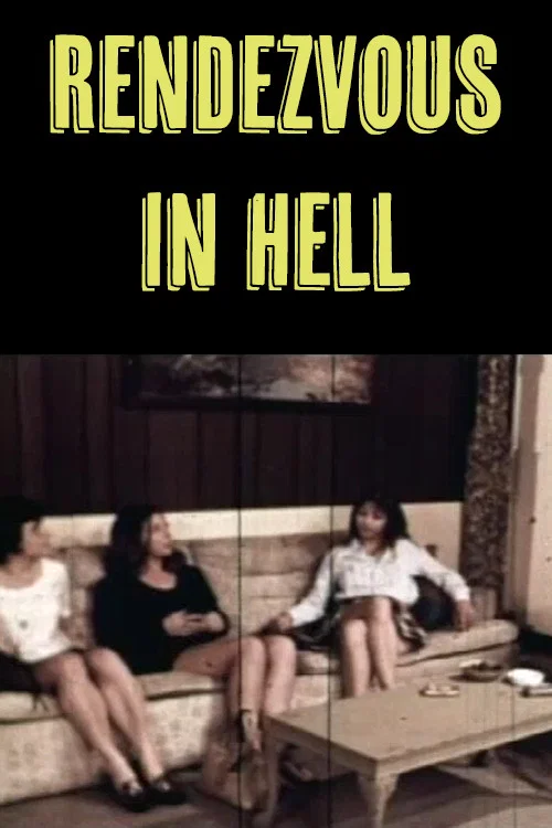 Постер: Rendezvous in Hell