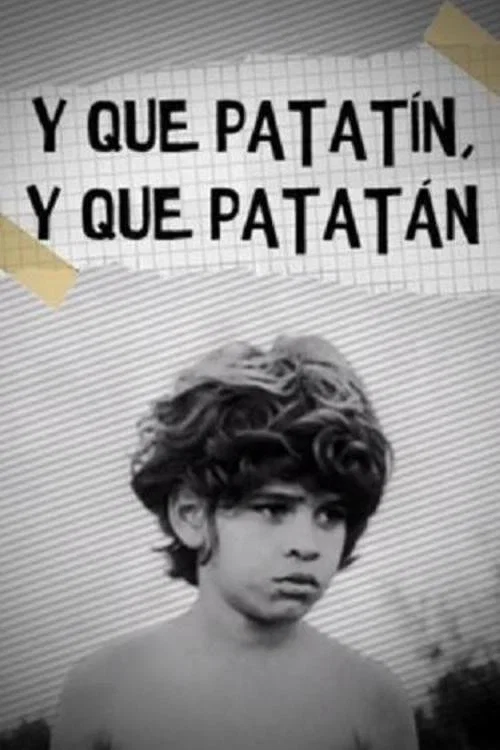 Постер: Y que patatín, y que patatán