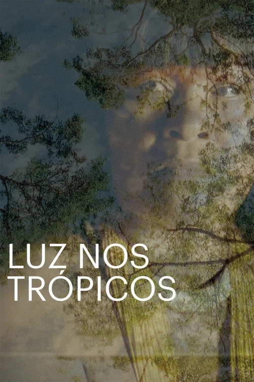 Постер: Luz nos Trópicos