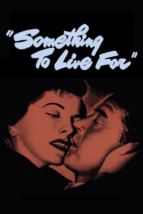 Постер: Something To Live For