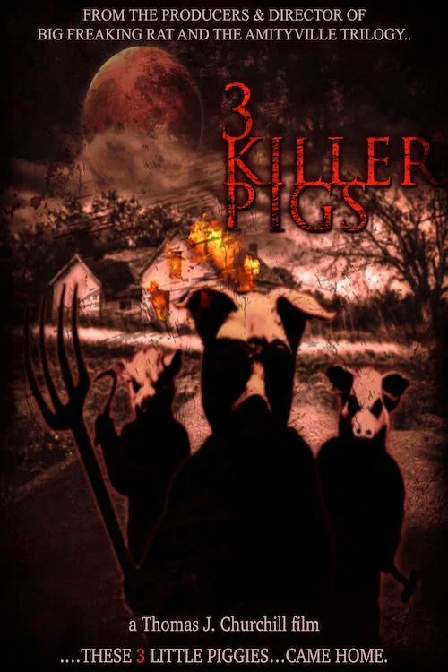 Постер: The 3 Killer Pigs