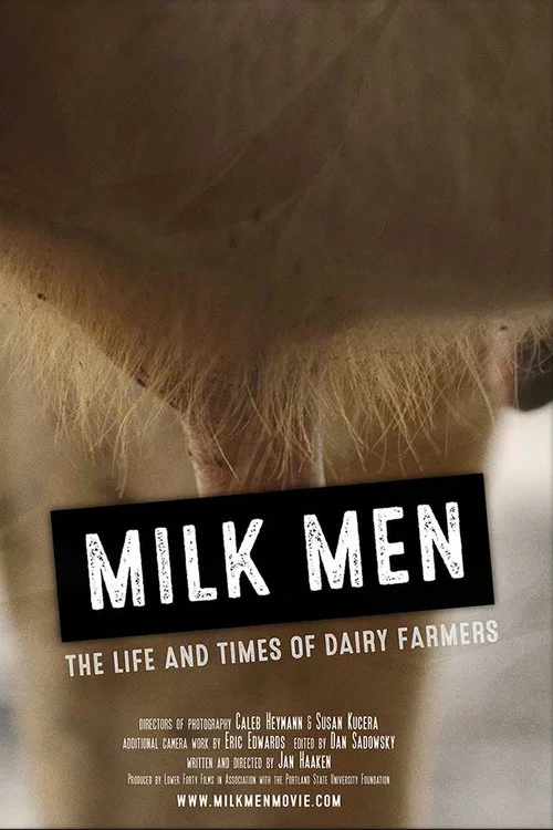 Постер: Milk Men: The Life and Times of Dairy Farmers