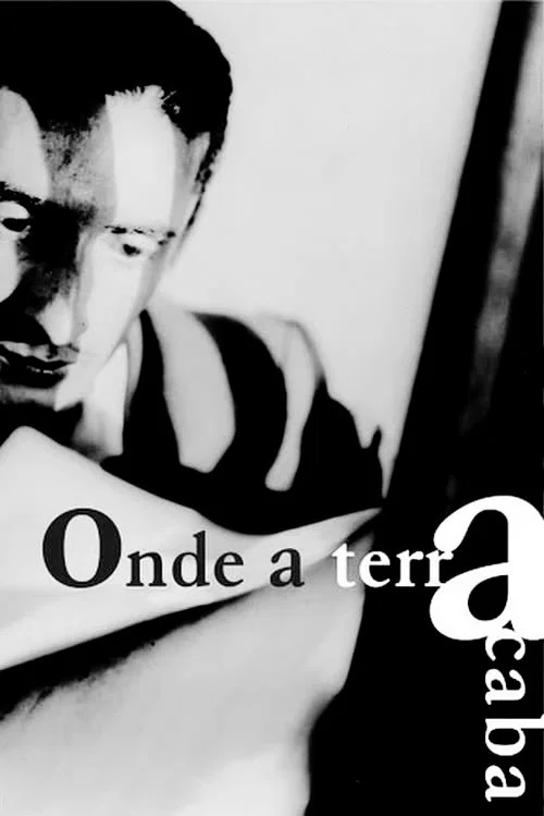Постер: Onde a Terra Acaba