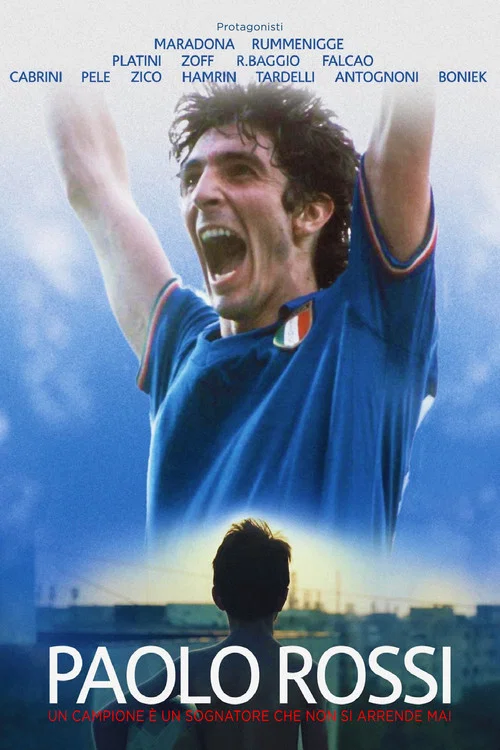 Постер: Paolo Rossi: A Champion Is a Dreamer Who Never Gives Up