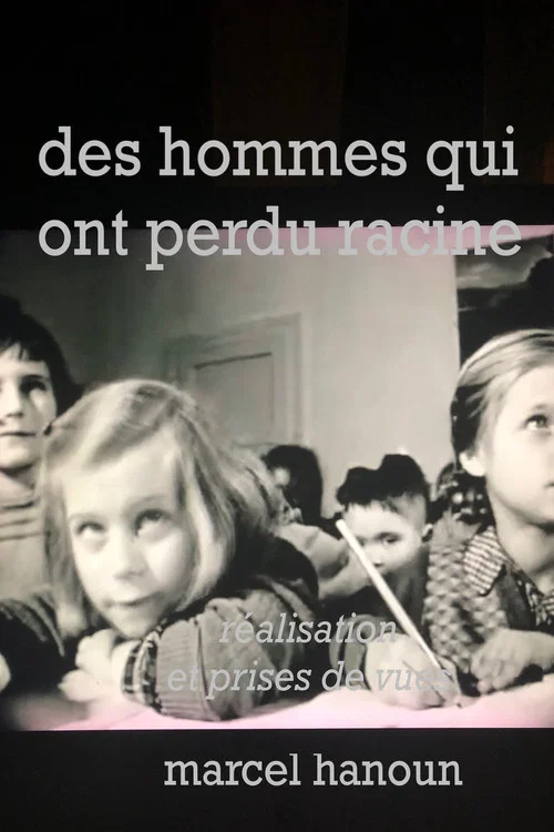 Постер: Des hommes qui ont perdu racines