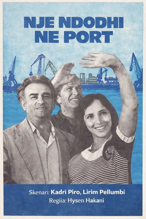 Постер: Një ndodhi në port