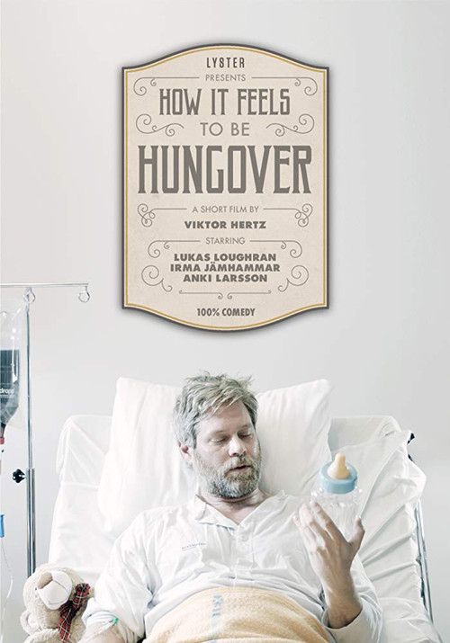 Постер: How it feels to be hungover