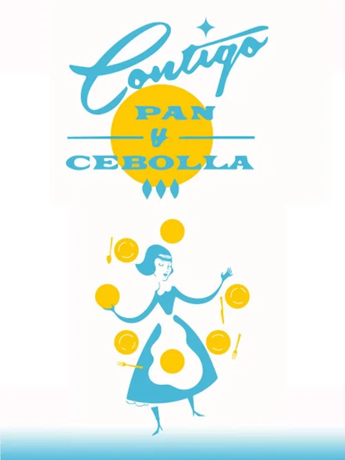 Постер: Contigo pan y cebolla