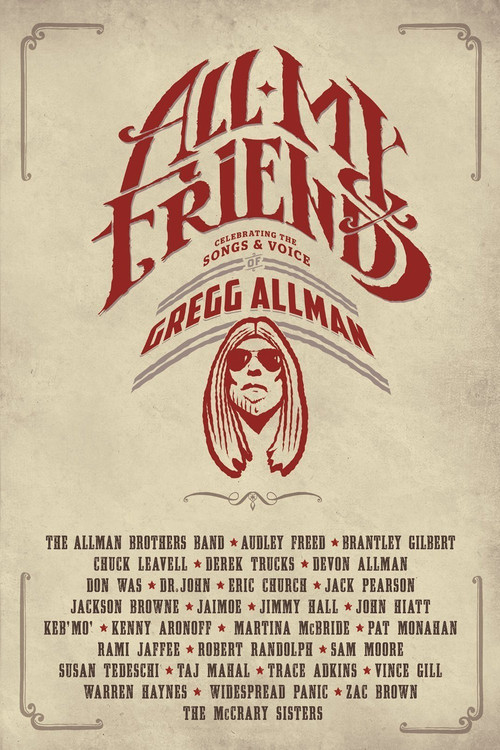 Постер: All My Friends: Celebrating the Songs & Voice of Gregg Allman
