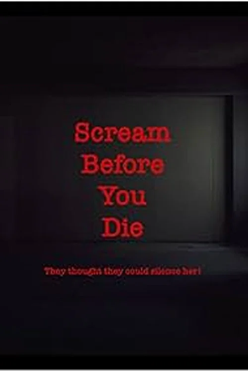 Постер: Scream Before You Die