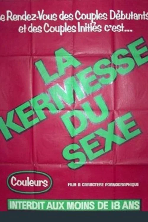 Постер: La Kermesse du sexe