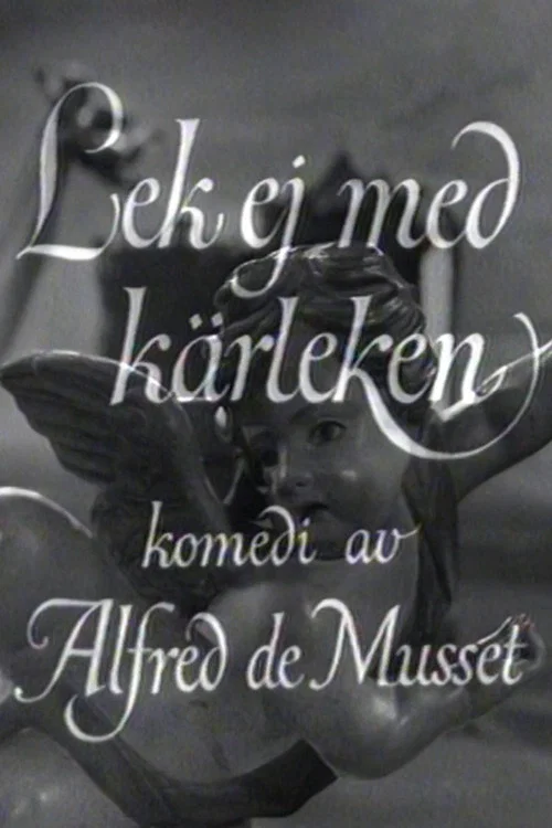 Постер: Lek ej med kärleken