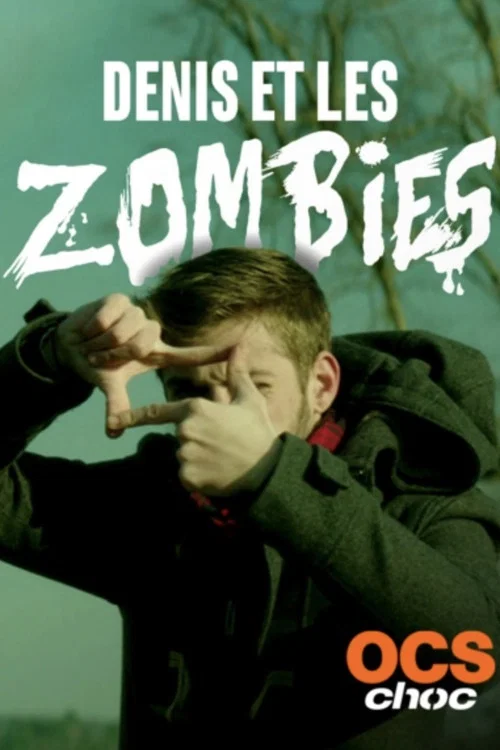 Постер: Denis et les zombies