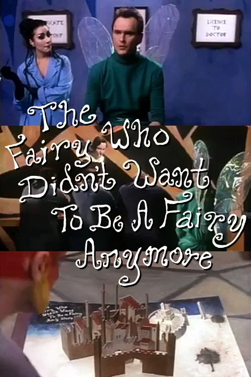 Постер: The Fairy Who Didn't Want to Be a Fairy
