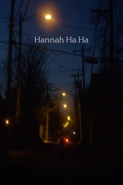 Постер: Hannah Ha Ha