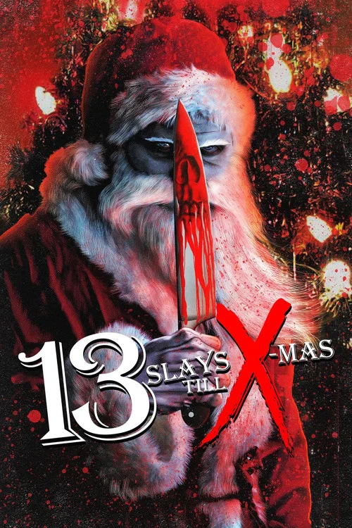 Постер: 13 Slays Till X-Mas