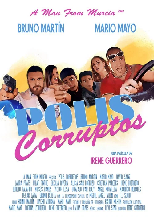 Постер: Polis corruptos - La película
