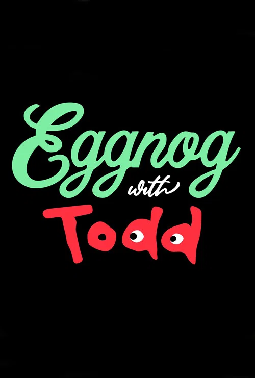 Постер: Eggnog with Todd