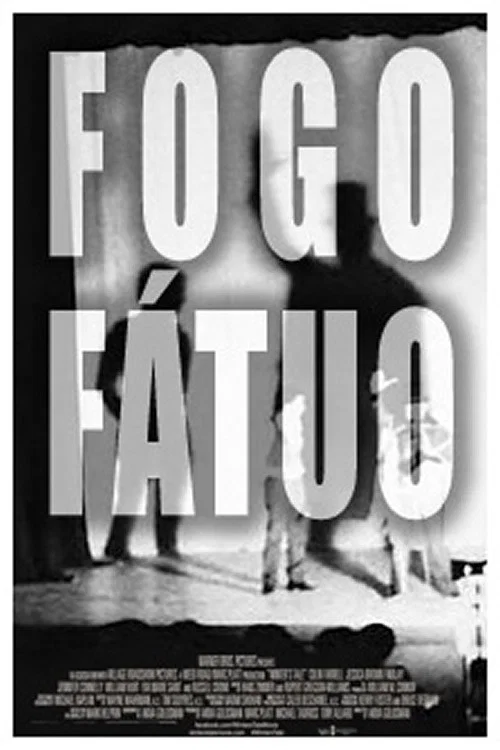Постер: Fogo Fátuo