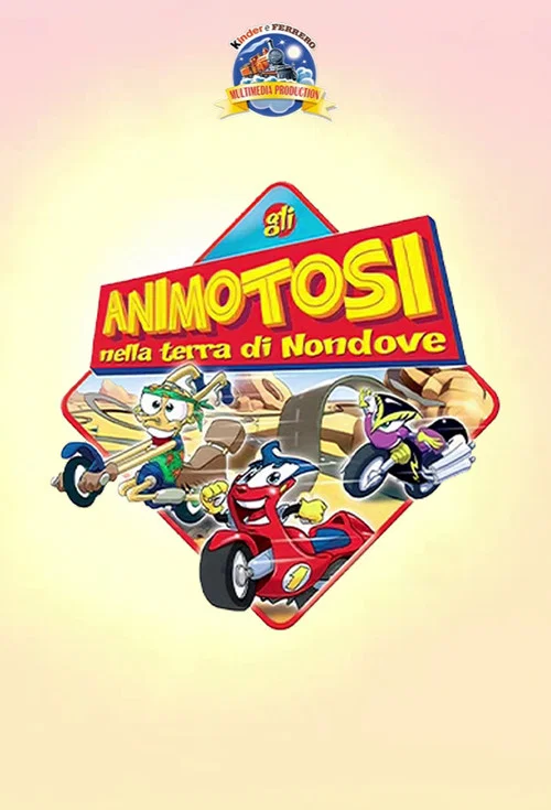 Постер: Gli Animotosi nella terra di Nondove