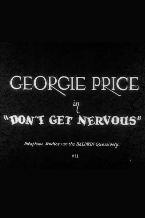 Постер: Don't Get Nervous