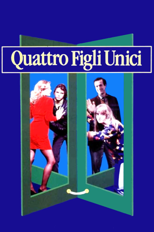 Постер: Quattro figli unici