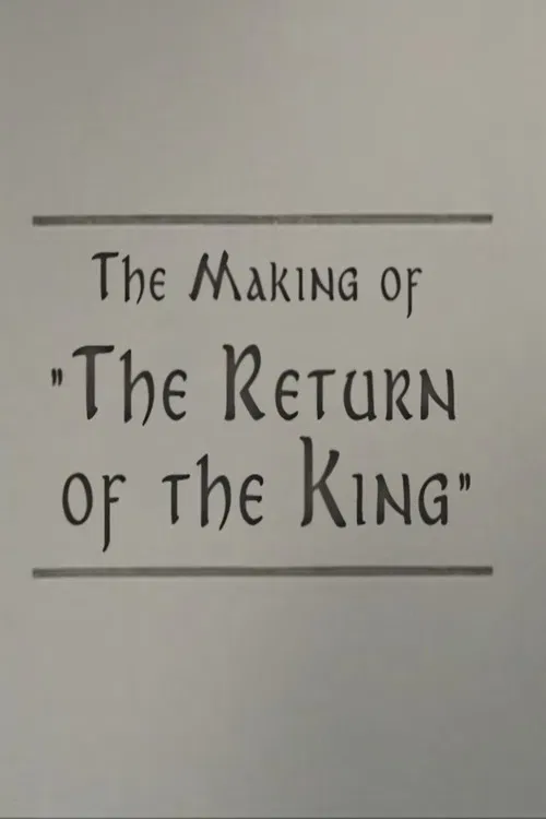 Постер: A Filmmaker's Journey: Making 'The Return of the King'