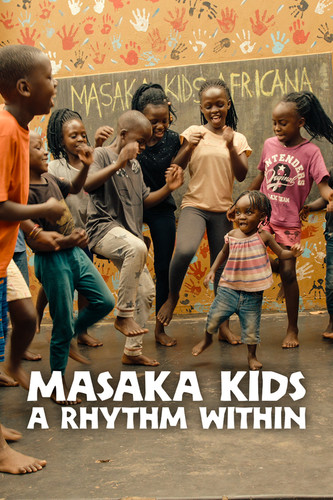 Постер: Masaka Kids, A Rhythm Within